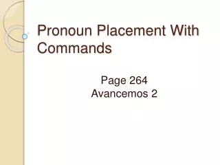Pronoun Placement With Commands