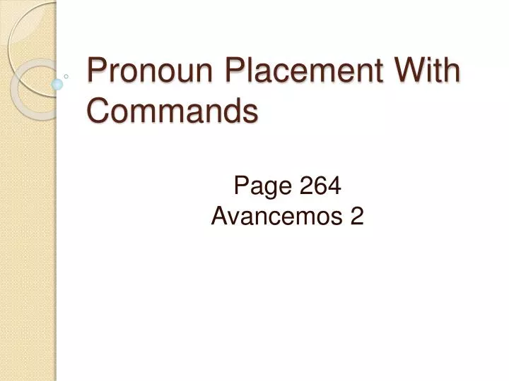pronoun placement with commands
