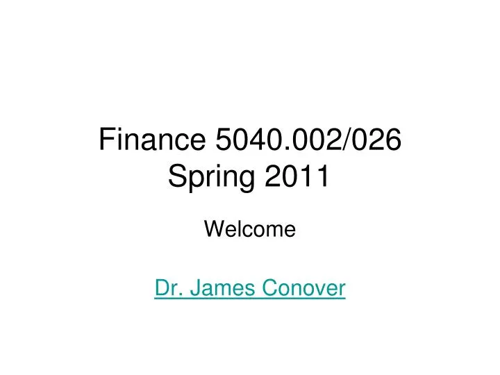 finance 5040 002 026 spring 2011