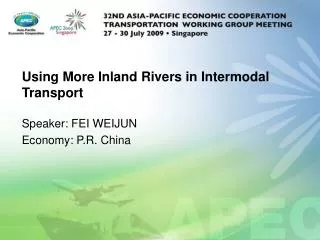 Using More Inland Rivers in Intermodal Transport