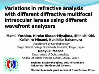 Variations in refractive analysis with different diffractive multifocal intraocular lenses using different wavefront ana