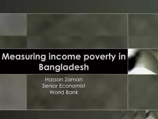 Measuring income poverty in Bangladesh