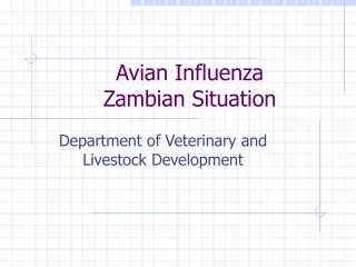 Avian Influenza Zambian Situation