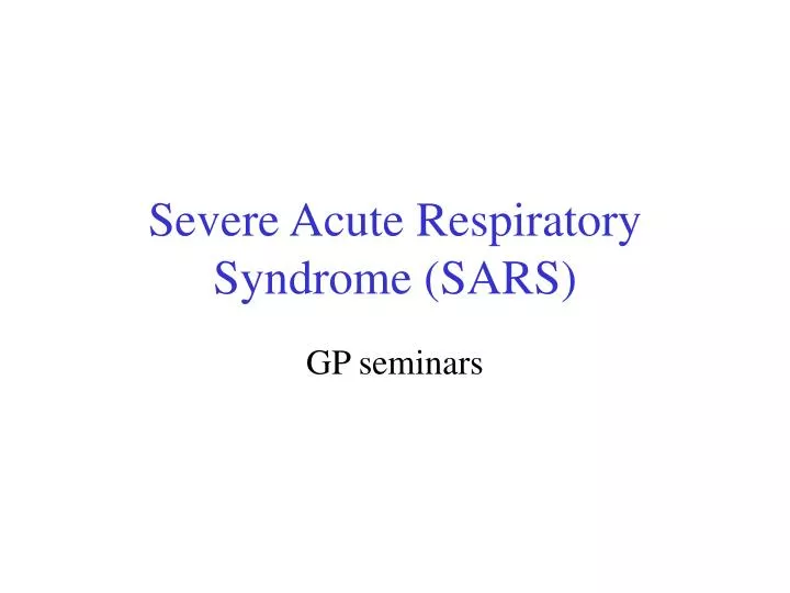 severe acute respiratory syndrome sars
