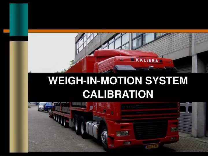 weigh in motion system calibration