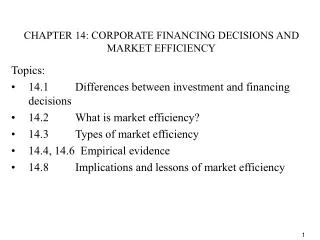 CHAPTER 14: CORPORATE FINANCING DECISIONS AND MARKET EFFICIENCY