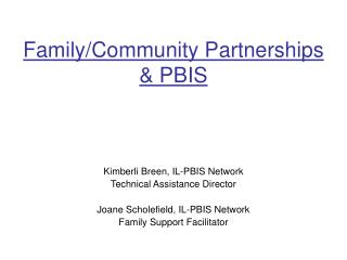 Family/Community Partnerships &amp; PBIS