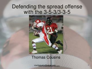Defending the spread offense with the 3-5-3/3-3-5