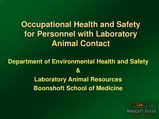 Occupational Health and Safety for Personnel with Laboratory Animal Contact