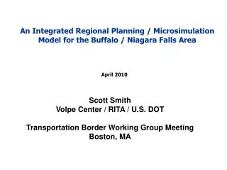 An Integrated Regional Planning / Microsimulation Model for the Buffalo / Niagara Falls Area