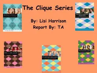 The Clique Series