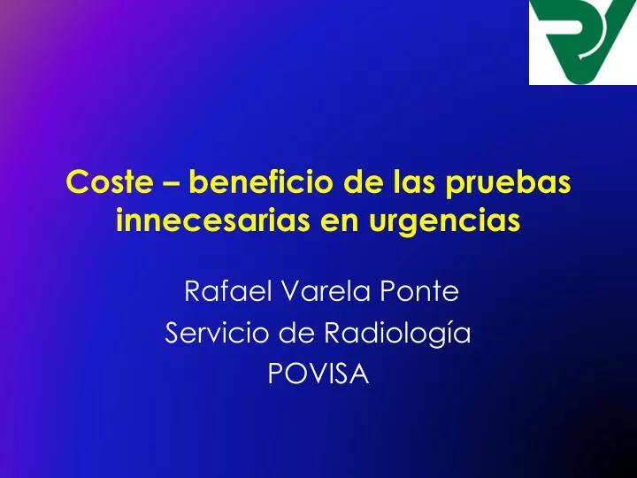 coste beneficio de las pruebas innecesarias en urgencias