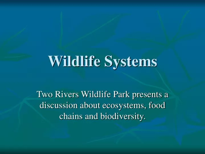 wildlife systems