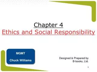 Chapter 4 Ethics and Social Responsibility