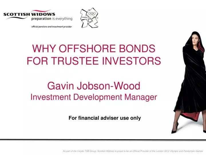 why offshore bonds for trustee investors gavin jobson wood investment development manager
