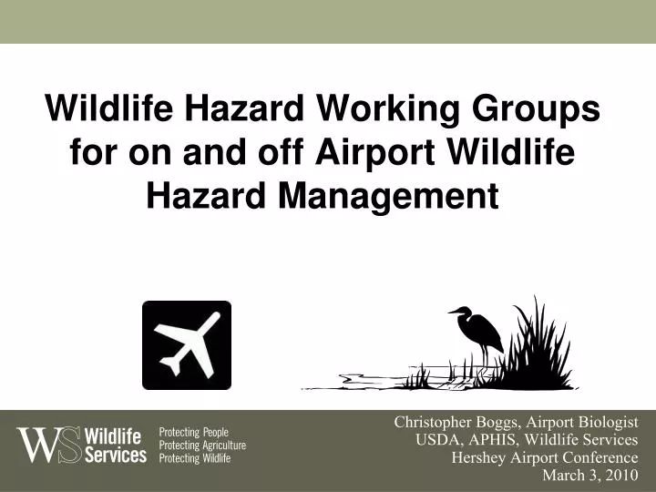 wildlife hazard working groups for on and off airport wildlife hazard management