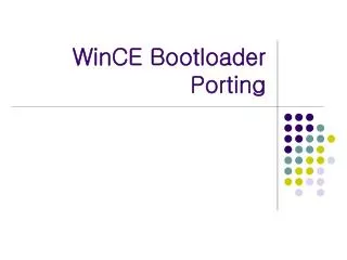 WinCE Bootloader Porting