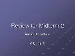 Review for Midterm 2