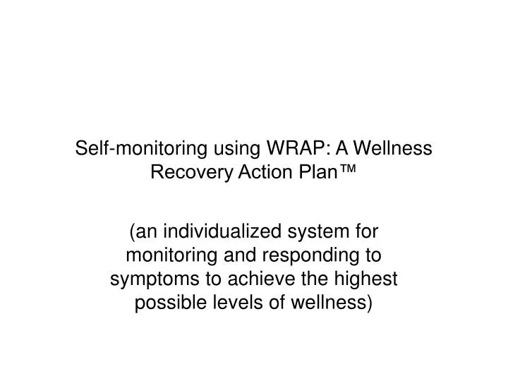 self monitoring using wrap a wellness recovery action plan