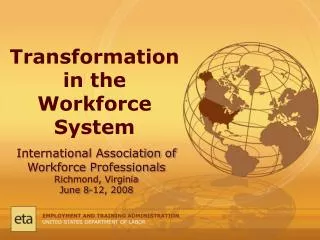 Transformation in the Workforce System