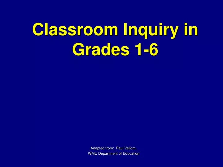 classroom inquiry in grades 1 6