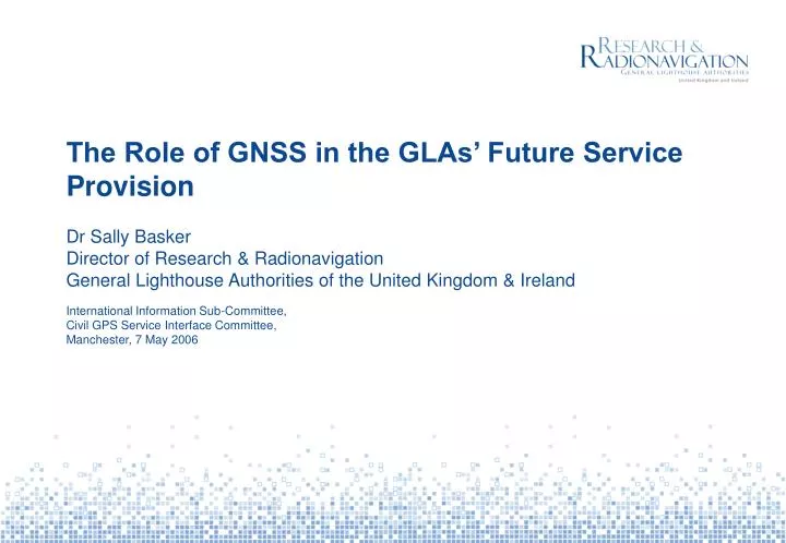 the role of gnss in the glas future service provision