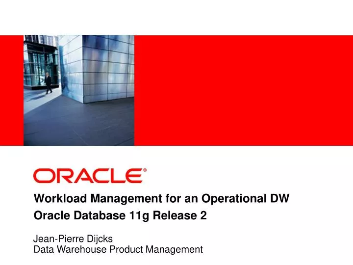 workload management for an operational dw oracle database 11g release 2