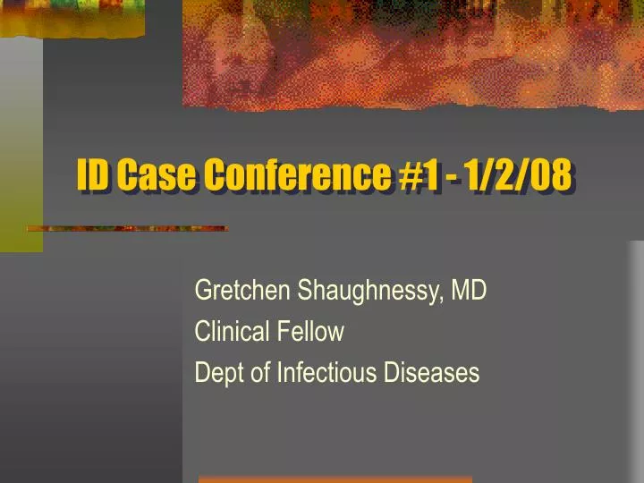 id case conference 1 1 2 08