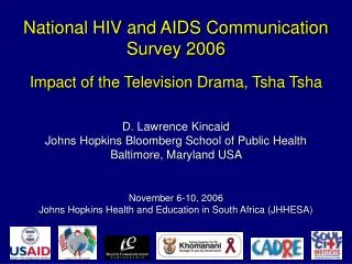 National HIV and AIDS Communication Survey 2006