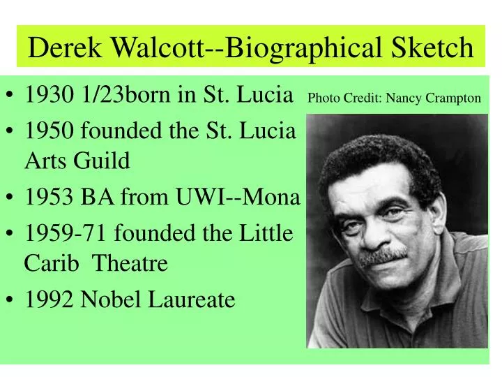 derek walcott biographical sketch
