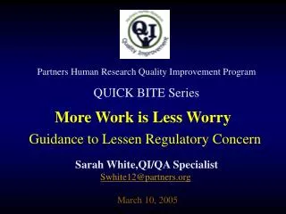 Partners Human Research Quality Improvement Program QUICK BITE Series