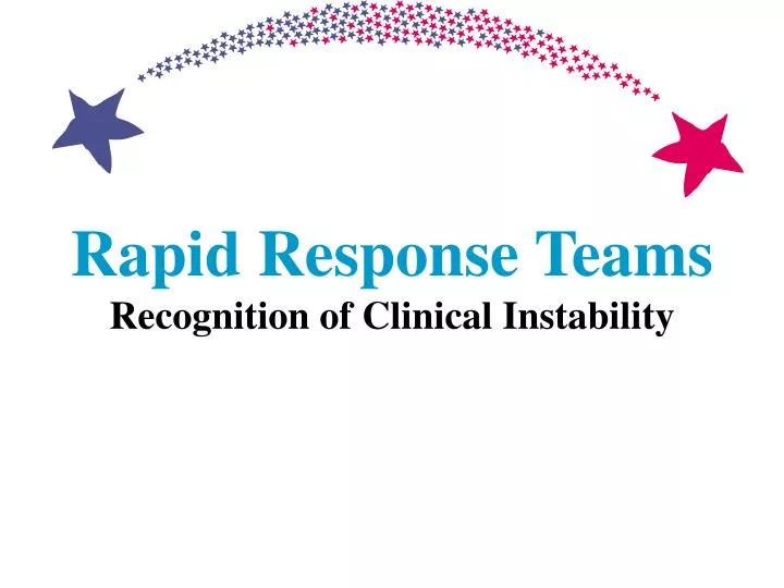 rapid response teams recognition of clinical instability