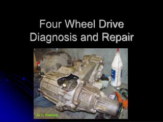 Four Wheel Drive Diagnosis and Repair