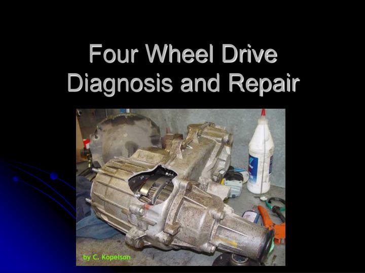 four wheel drive diagnosis and repair