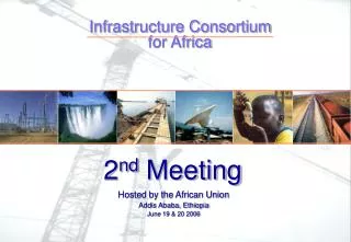 Hosted by the African Union Addis Ababa, Ethiopia June 19 &amp; 20 2006