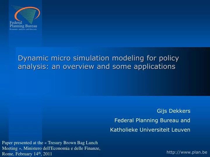 dynamic micro simulation modeling for policy analysis an overview and some applications