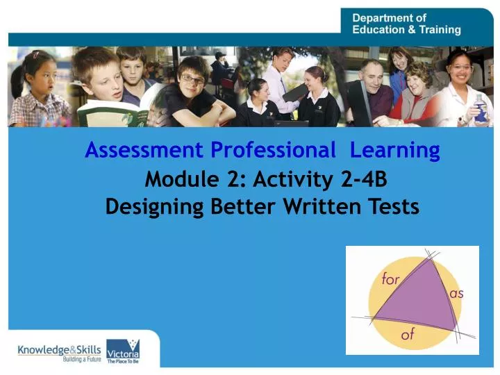 assessment professional learning module 2 activity 2 4b designing better written tests