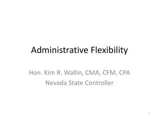 Administrative Flexibility