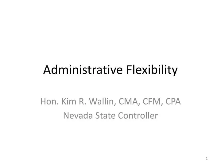 administrative flexibility