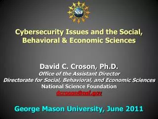 Cybersecurity Issues and the Social, Behavioral &amp; Economic Sciences