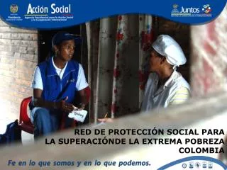 RED DE PROTECCIÓN SOCIAL PARA LA SUPERACIÓNDE LA EXTREMA POBREZA COLOMBIA