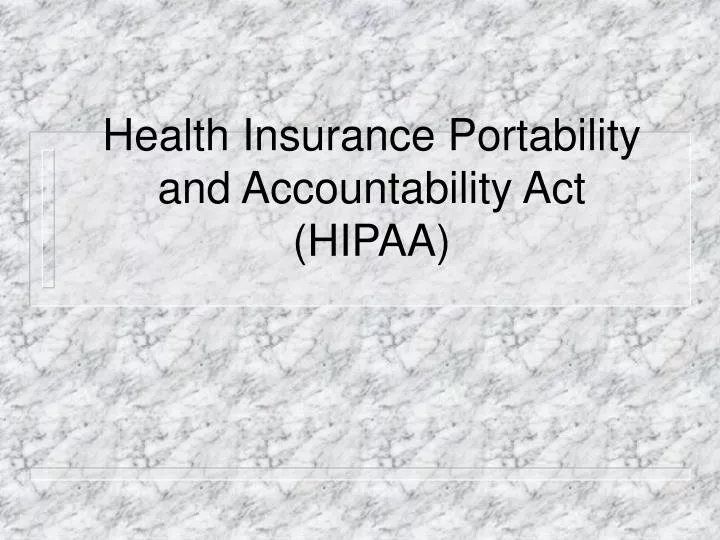 health insurance portability and accountability act hipaa