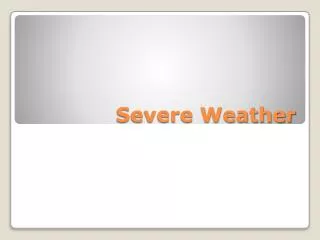 Severe Weather