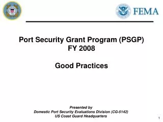Port Security Grant Program (PSGP) FY 2008 Good Practices