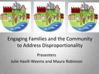 Engaging Families and the Community to Address D isproportionality