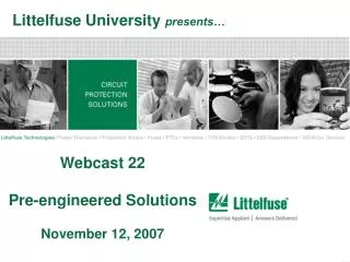 Webcast 22 Pre-engineered Solutions November 12, 2007