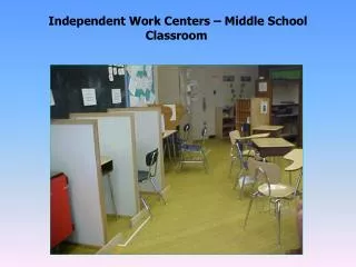 Independent Work Centers – Middle School Classroom