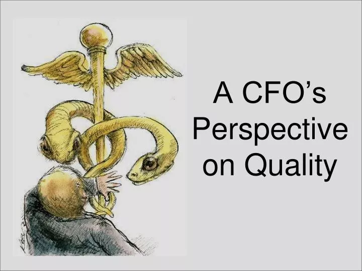 a cfo s perspective on quality