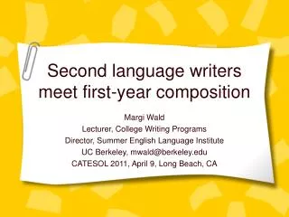 Second language writers meet first-year composition
