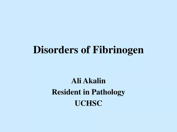 disorders of fibrinogen
